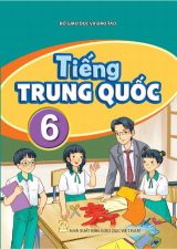 Sách giáo khoa Tiếng Trung Quốc 6 - Kết nối tri thức 2026-2027